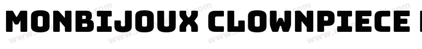 Monbijoux Clownpiece Regular字体转换